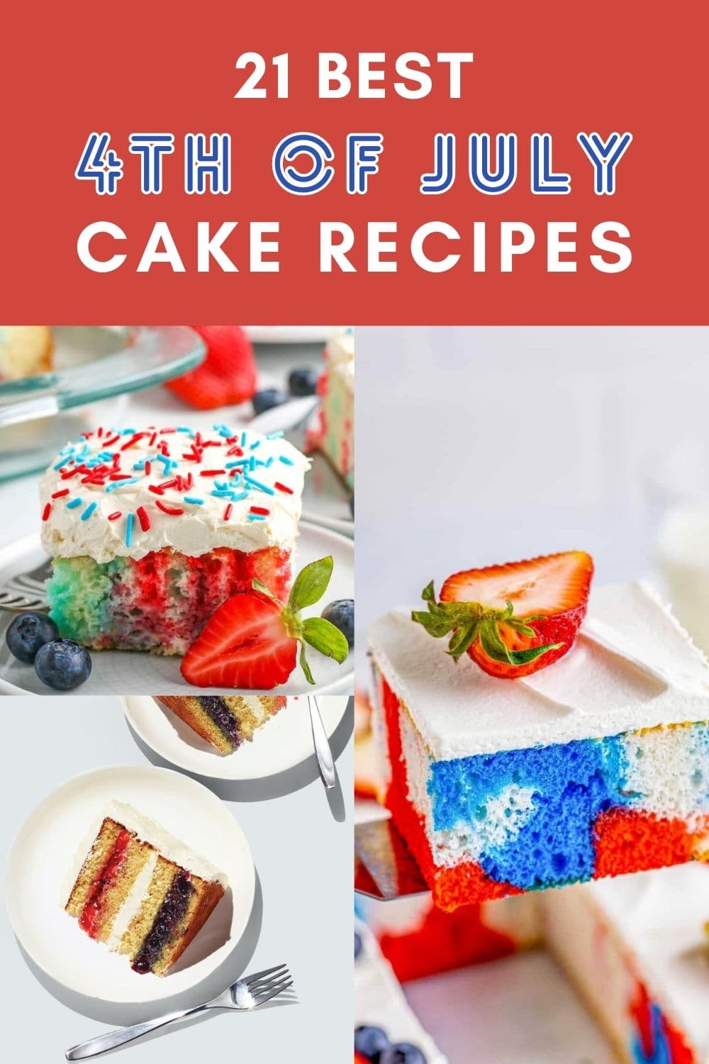 21 Best 4th Of July Cake Recipes